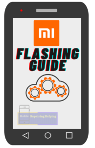 Xiaomi Flashing Guide