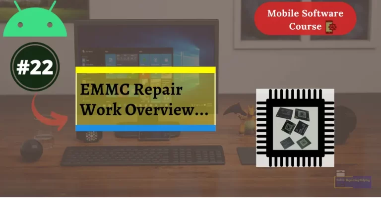 EMMC Repair Work Overview