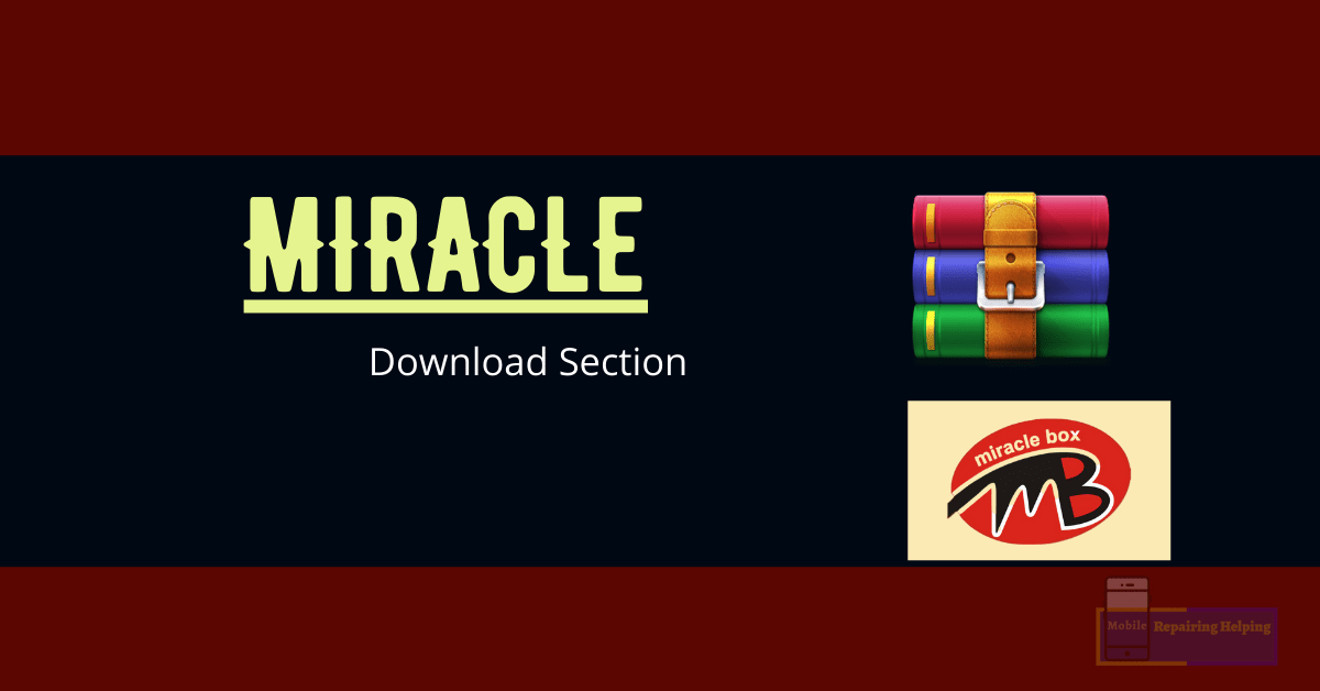 Miracle Download Section